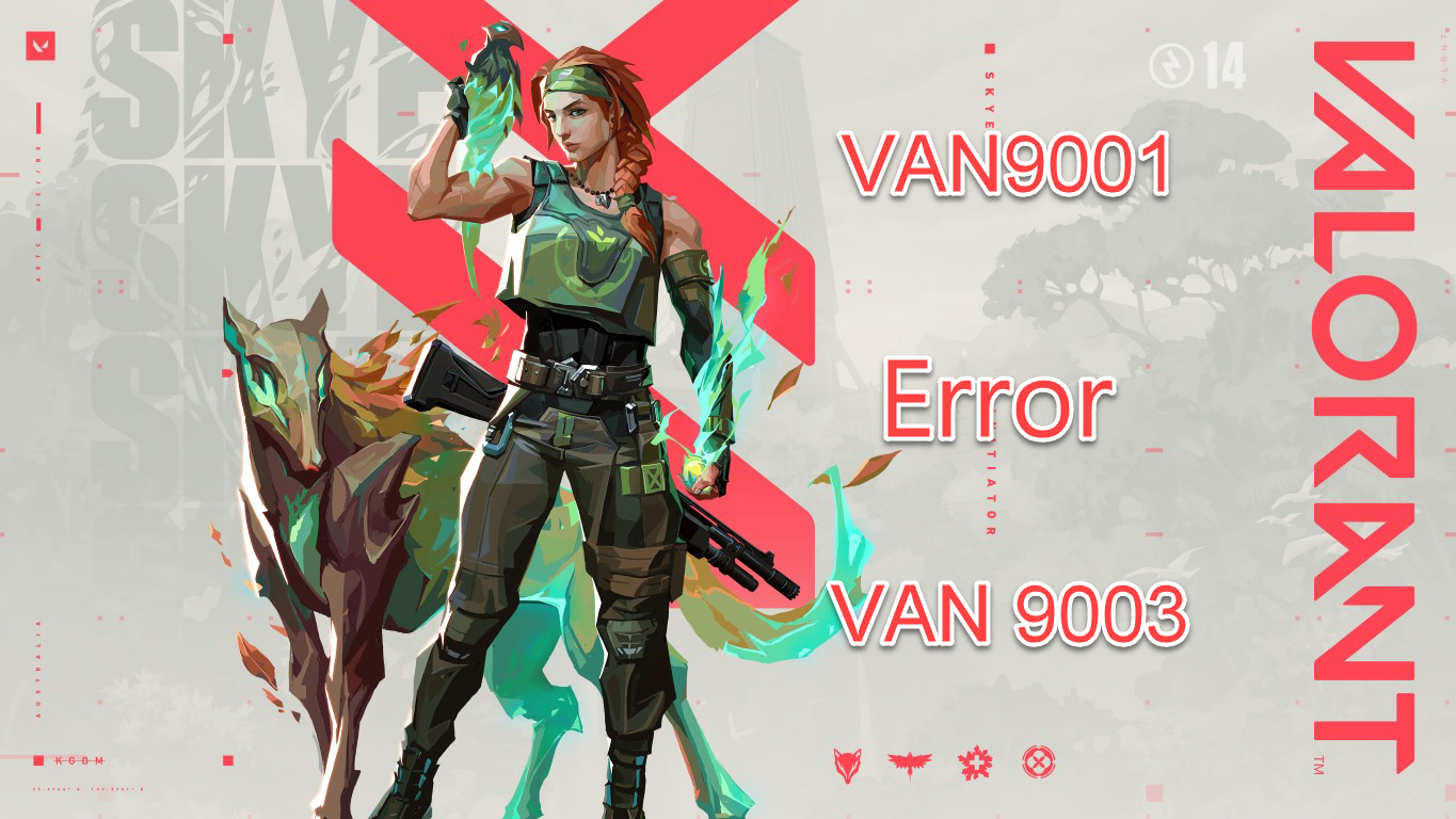 การแก้ไขปัญหาข้อผิดพลาด VAN9001หรือ VAN 9003 VALORANT